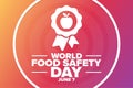 World Food Safety Day. June 7. Holiday concept. Template for background, banner, card, poster with text inscription Royalty Free Stock Photo