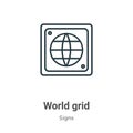 World grid outline vector icon. Thin line black world grid icon, flat vector simple element illustration from editable signs Royalty Free Stock Photo