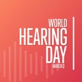 World Hearing Day or International Ear Care Day. March 3. Holiday concept. Template for background, banner, card, poster