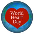 World Heart Day. 29 September. Planet Earth and Heart Royalty Free Stock Photo