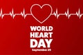 World Heart Day. September 29. Holiday concept. Template for background, banner, card, poster with text inscription