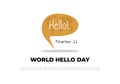 World hello day background with big note isolated on white background Royalty Free Stock Photo