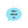 World hello day. Vector illustration.