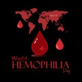 World Hemophilia Day. Commemorated annually on April 17th