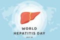 World Hepatitis Day. Banner with world map and human liver attacked by virus. Medical poster for Viral Hepatitis. Vector