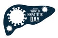 World Hepatitis Day. July 28. Holiday concept. Template for background, banner, card, poster with text inscription