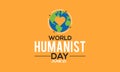 World Humanist Day Celebrated On June Every Year. Humanism vector background, Banner, Poster, Card Awareness Campaign Template