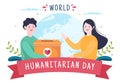 World Humanitarian Day with Global Celebration of Helping People, Work Together, Charity, Donation and Volunteer in Illustration