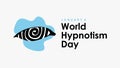 world hypnotism day poster on white background vector stock