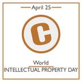 World Intellectual Property Day, April 25