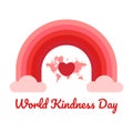 World kindness day. Emblem and label witn Rainbow, map, heart isolated on white background. World altruistic holiday Royalty Free Stock Photo