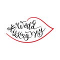 World Kissing Day hand lettering with lips