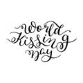 World Kissing Day hand lettering