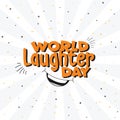 World laughter day multipurpose vector background Royalty Free Stock Photo