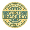 World Lizard Day, August 14