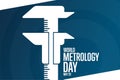 World Metrology Day. May 20. Holiday concept. Template for background, banner, card, poster with text inscription