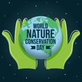 World Nature Conservation Day, 28 July, space background with Earth in hands, poster, illustration vector Royalty Free Stock Photo