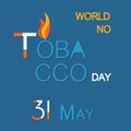 World No Tabacco Day 31th May Poster with Text