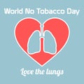 World no tobacco day celebation, sign for remembrance design illustration flat cute cartoon 31 may trend popular