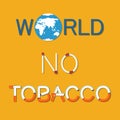 World No Tobacco Day Poster Lightened Cigarette