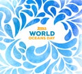 World Oceans Day. The celebration dedicated to help protect, and conserve the worldÃ¢â¬â¢s oceans. Abstract background hand drawn Royalty Free Stock Photo
