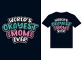 world okayest mom ever t-shirt design vector typography illustration