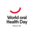 World Oral Health Day Logo Vector Template Design Illustration