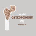 World Osteoporosis Day. Osteoarthritis of human anatomical bones. Information poster about diseases of bone system and
