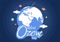 World Ozone Day is Commemorated Every September 16 To Raise Public Awareness About Of The Earth Layer And Protecting Environment. Royalty Free Stock Photo