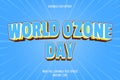 World ozone day editable text effect 3 dimension emboss cartoon style