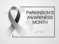 World Parkinson`s Disease Day 11th april. Vector isolated illustration with Grey Ribbon on grey background.