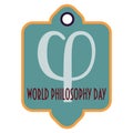 World Philosophy Day label Royalty Free Stock Photo