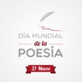 World Poetry Day. March 21. Spanish. Dia Mundial de la Poesia. Vector illustration, flat design Royalty Free Stock Photo