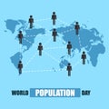 World Population Day, people network and connection, blue world map, poster, vector illustration Royalty Free Stock Photo