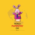 World Puppetry Day, 21 March.