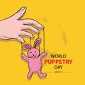 World Puppetry Day, 21 March.