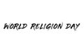 World religion day card and text with white background for religions day and religious day.