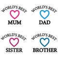 World`s best mom, dad, sister, brother