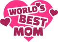 World`s best Mom Hearts