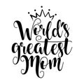 `World`s Greatest Mom` Royalty Free Stock Photo