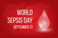 World sepsis day. Medical design concept for 13 September. Banner with text and blood drop. Vector illustration