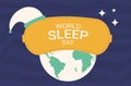 World sleep day horizontal banner. Earth with sleeping mask card. Retro poster. Template for holiday design with glop map. Vector