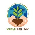 World soil day - two hand hold soil with tree sapling and circle globe world vector design Royalty Free Stock Photo