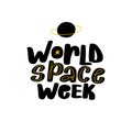 World Space Week vector. The international holiday.
