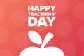 World Teachers Day. 5 October. Holiday concept. Template for background, banner, card, poster with text inscription