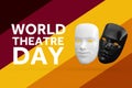 World Theatre Day Concept. White Smiling Comedy and Black Sad Drama Grotesque Theatre Mask with World Theatre Day Sign. 3d