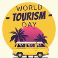 World Tourism Day Text On Yellow Circle With Red Setting Sun, Palm Trees And Yellow Camper Van