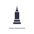 world trade center icon on white background. Simple element illustration from buildings concept