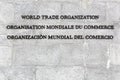 World Trade Organization inscription on a wall