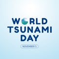 World Tsunami Day design template good for celebration usage.